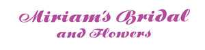 Miriams Bridal &amp; Flowers